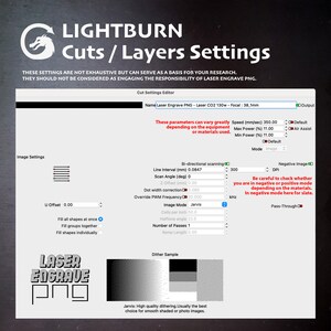 May include: A screenshot of the Lightburn software interface showing the settings for a laser engraver. The settings include the name of the project, "Laser Engrave PNG", the laser power, speed, and focal length. The image also shows the settings for the image, including the line interval, scan angle, and dot width correction. The software also includes a dithering sample, which shows the different patterns that can be used to create a smooth gradient.