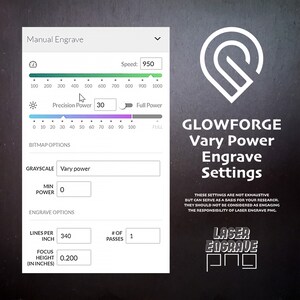 Puede incluir: Una captura de pantalla del software Glowforge que muestra la configuraci&oacute;n para un grabado de potencia variable. La configuraci&oacute;n incluye velocidad, potencia de precisi&oacute;n, l&iacute;neas por pulgada, altura de enfoque y n&uacute;mero de pasadas. El texto "Glowforge Vary Power Engrave Settings" se muestra en blanco sobre fondo negro.