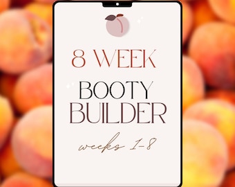 8 Week Booty Builder