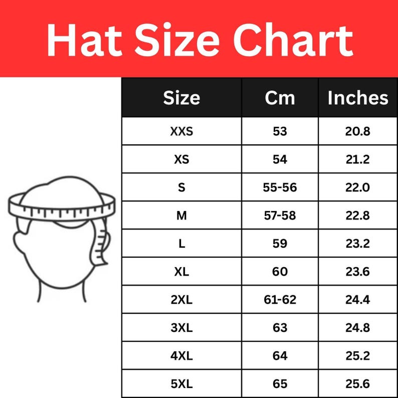 May include: A Hat Size Chart with a red header and a black and white table. The table lists sizes from XXS to 5XL, with corresponding measurements in centimeters and inches. A line drawing of a head with a measuring tape is on the left side.