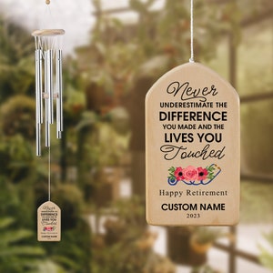 Nurse Retirement Wind Chimes Custom, Retired Nurse Chime Gift For Mother, Grandmother, Coworker, Never Underestimate The Difference You Made