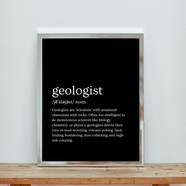 Geologist Funny Definition | Geology Art | Geologist Print | Digital Download | Printable