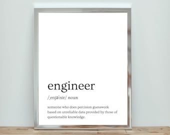 Engineer Funny Definition | Engineering Art | Engineer Print | Digital Download | Printable