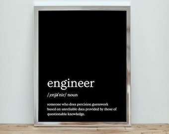 Engineer Funny Definition | Engineering Art | Engineer Print | Digital Download | Printable