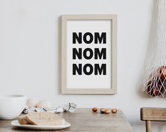 NOM NOM NOM NOM Druckbare Wandkunst, minimalistisches Schwarz-Weiß Typografie Poster - Digitaler Download