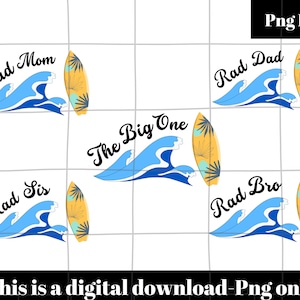 The Big One Surf Birthday PNG, 1º aniversário Surf png, Primeira família de aniversário png, Surf Matching family png, rad dad png, rad mom png