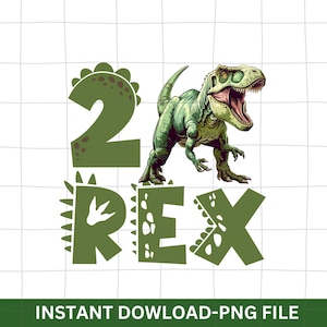 Könnte beinhalten: Grüne und weiße Grafik mit einem Tyrannosaurus Rex und den Worten "2 REX". Die Zahl 2 ist mit einem dinosaurierartigen Design gestaltet. Der Text "INSTANT DOWLOAD-PNG FILE" steht unten.