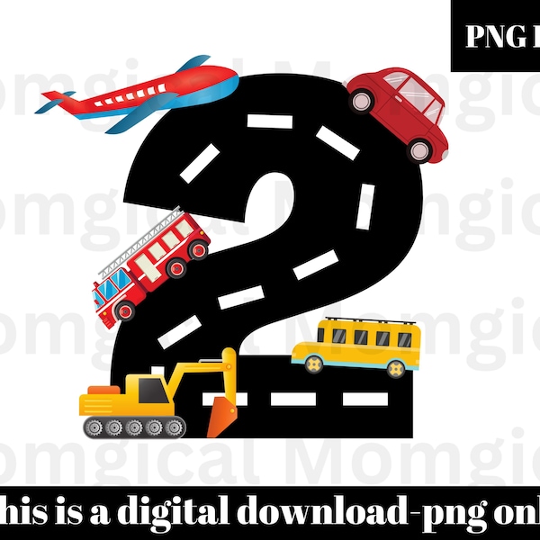 Things that go, 2nd Birthday transportation png, transportation, Second Birthday PNG,  Number 2, Birthday Sublimation Design