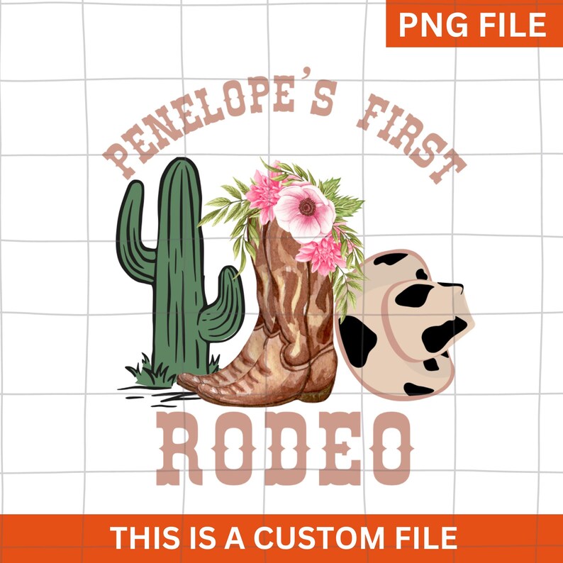 First Rodeo Flower Personalized This is My First Rodeo Png, Pink Cowgirl Boots & Hat, Cow ...