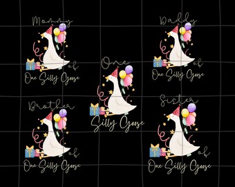 One silly goose birthday png bundle, Goose birthday png, goose first birthday digital download, goose matching shirt design