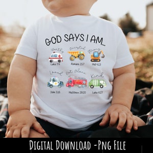 Gott sagt, ich bin Jungen LKW png, Bibelvers png, religiöses png für Kinder, christliches Kinderhemddesign, biblisches Kleinkindhemd png