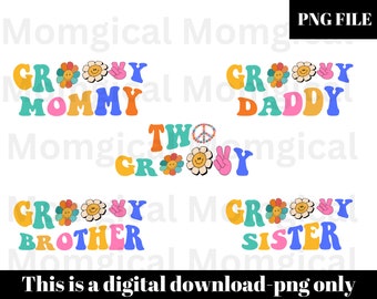 Groovy Family PNG Bundle, two groovy png, Groovy Birthday png, Matching Family png, Groovy sister png, Groovy Daddy png, Groovy mmommy png