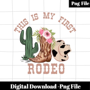 Dies ist mein erstes Rodeo png, rosa Cowgirl Stiefel & Hut, Kuh Mädchen png, Rodeo png, Western Cowgirl png
