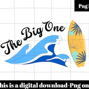the big one png, Surf 1st Birthday, 1st Birthday Surf