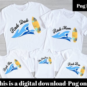 The Big One Surf Birthday PNG, 1º aniversário Surf png, Primeira família de aniversário png, Surf Matching family png, rad dad png, rad mom png