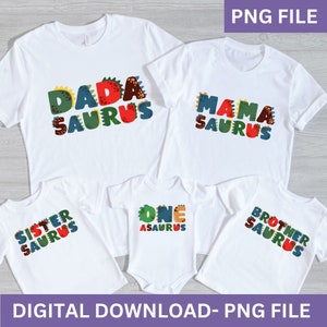 Dinosaur family Matching Birthday png, One-A-Saurus Birthday png, Dinosaur 1st Birthday png, family saurus  bundle Family png
