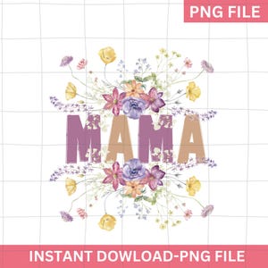 Floral Mama Png, Flowers Mama png, Chemise de maman png, Faire-part de grossesse png, Nouvelle maman 2025 png, Fleurs sauvages mama png