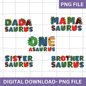 Dinosaur family Matching Birthday png, One-A-Saurus Birthday png, Dinosaur 1st Birthday png, family saurus  bundle Family png