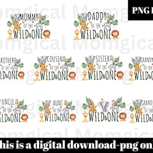 Wild One family png, mom of the wild one, Birthday Family Wild One Bundle Png, Zoo Animal Birthday Png