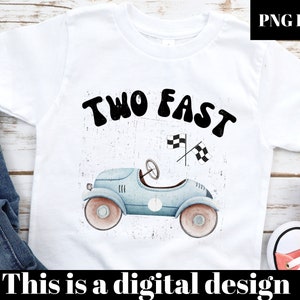 two fast png, race car png, two fast birthday png, sublimation, heat transfer, retro race car birthday