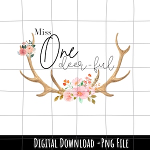 Miss Onedeerful PNG, 1st Birthday T Shirt Sublimation Designs, one deer full birthday, onedeerful girl birthday, Digital Download