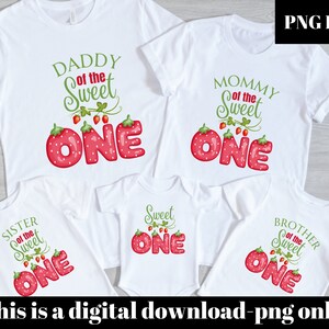 Sweet One Strawberry Birthday Png, Matching Family Strawberry Birthday , Sweet One Strawberry First Birthday Png, 1st Birthday png