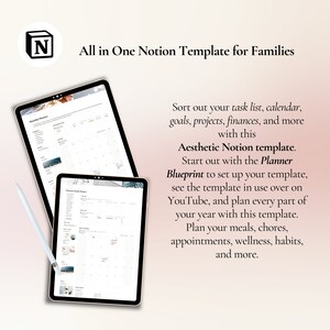 May include: A digital screen displaying a Notion template for family organization. The template includes a monthly planner, a weekly planner, and a section for goals, projects, finances, and more. The text "Aesthetic Notion template" is visible on the screen.