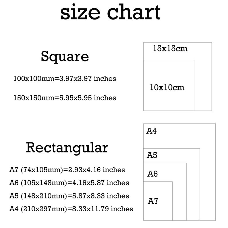 May include: Size chart for square and rectangular prints. Square sizes include 100x100mm (3.97x3.97 inches) and 150x150mm (5.95x5.95 inches). Rectangular sizes include A7 (74x105mm, 2.93x4.16 inches), A6 (105x148mm, 4.16x5.87 inches), A5 (148x210mm, 5.87x8.33 inches), and A4 (210x297mm, 8.33x11.79 inches).