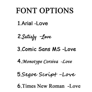 May include: A list of font options for a design project. The options include Arial, Satisfy, Comic Sans MS, Monotype Corsiva, Segoe Script, and Times New Roman.
