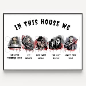 A4 Horror Movie Films In This House We.. Family Characters Wall Print - Frame Not Included Print measures 21 x 29.7 cm