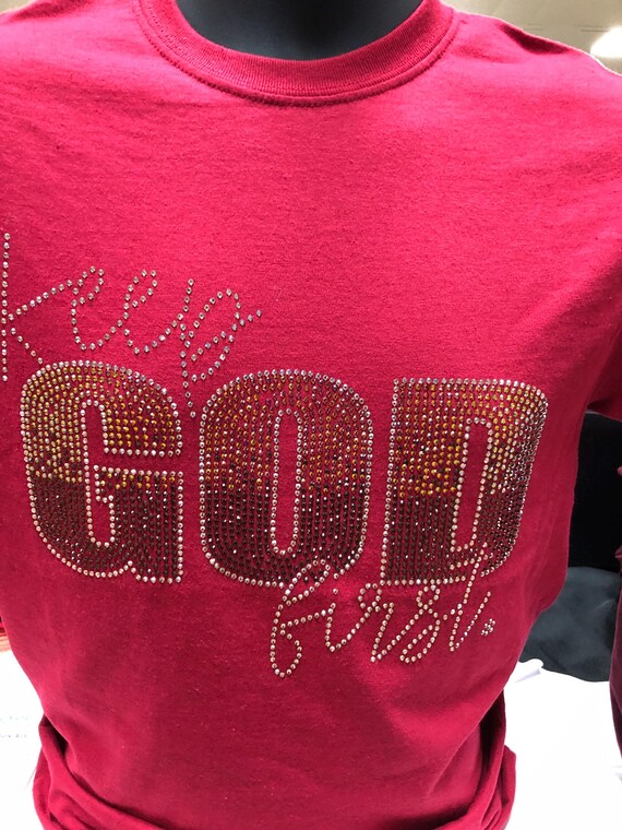 Keep God First - Rhinestone Bling Short Sleeve T-Shirt | Adult Unisex Sizes