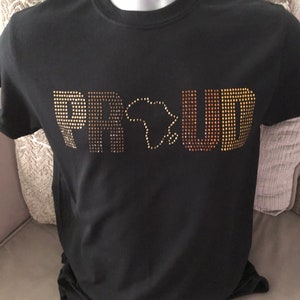 Proud Rhinestone Unisex Short Sleeve T-Shirt, Proud Shirt, Bling Shirt, Black History Shirt, Juneteenth Shirt, Black Tees, Bling