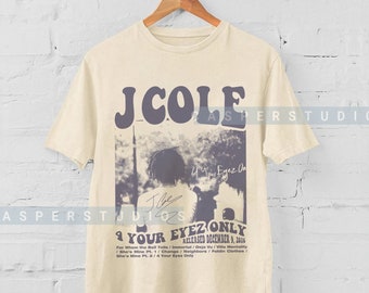 J cole Your only tshirt, Forest Hill drive Album, J Bootleg Hill drive, Love J Cole shirt, RapperJ Cole Sweatshirt Gift for men women tshirt