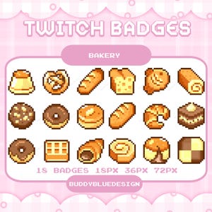 May include: Pixel art Twitch badges showcasing bakery items such as a pretzel, bread loaf, croissant, and donut. The text "TWITCH BADGES" and "BAKERY" are displayed. The image includes the text "18 BADGES 18PX 36PX 72PX" and "BUDDYBLUEDESIGN".