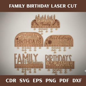 Puede incluir: Carteles de madera cortados con láser para cumpleaños familiares. Los carteles muestran las palabras "Family Birthdays" y "Birthdays Family". Cada cartel tiene pequeños círculos de madera colgando para marcar los cumpleaños. El texto "CDR SVG EPS PNG PDF DXF" está en la parte inferior.