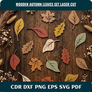 May include: A set of laser-cut wooden autumn leaves in various shapes and colours including yellow, orange, red, green, and brown. The text WOODEN AUTUMN LEAVES SET LASER CUT and CDR DXF PNG EPS SVG PDF is visible at the top and bottom of the image.