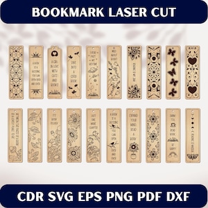 May include: A selection of laser-cut wooden bookmarks with diverse designs and quotes. The bookmarks feature floral patterns, butterflies, and inspirational phrases. The text "BOOKMARK LASER CUT" is at the top.