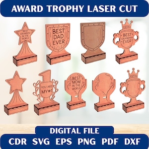 May include: A collection of laser-cut wooden award trophies in various shapes, including stars, shields, and trophy cups. Each trophy features text such as "Best Dad Ever" and "Best Grandma Ever." The image also includes the text "Award Trophy Laser Cut" and "Digital File."