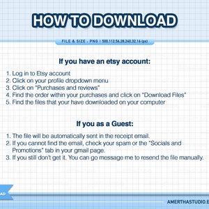 May include: A digital download guide titled "How to Download" on a light blue background. Instructions are provided for Etsy account holders and guests, with steps on accessing purchased files. The guide includes the Etsy shop's URL.