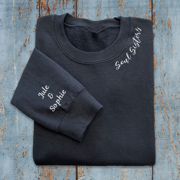 Individuell besticktes Sweatshirt für beste Freundinnen - Soul Sisters, Sisters in Crime, Bestie - Perfektes Geburtstagsgeschenk