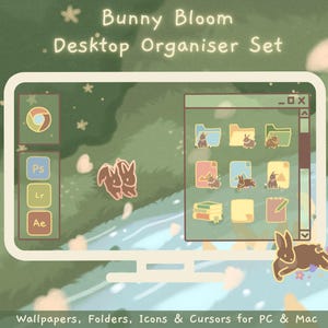 May include: A desktop organizer set with a bunny theme. The image shows a computer screen with custom icons, folders, and cursors. The color palette is soft, with shades of green, brown, and beige. The text on the screen reads "Bunny Bloom Desktop Organiser Set."