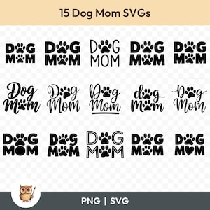 Dog Mom SVG Bundle, Dog Mom Clipart, 15 Dog Mom Cut Files for Cricut, PNG and SVG, Vector Image Cut Files, Printable