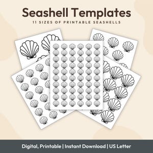 May include: Several white sheets with seashell templates are displayed. The text "Seashell Templates" is at the top, with "11 Sizes of Printable Seashells" below. The bottom of the image reads "Digital, Printable | Instant Download | US Letter".