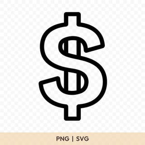 Dollar Sign SVG: Dollar Sign Cut File, Dollar Sign PNG, Dollar Sign Silhouette, Dollar Sign Cricut, Dollar Sign Clipart