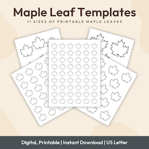 Pode incluir: Várias folhas de papel branco com contornos de folhas de bordo em diferentes tamanhos. A imagem mostra o texto "Maple Leaf Templates" e "11 Sizes of Printable Maple Leaves". O texto na parte inferior diz "Digital, Printable | Instant Download | US Letter".