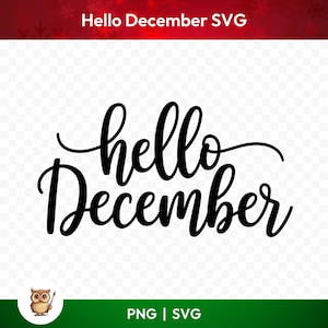 Hallo december SVG, kerst citaat SVG, vet cursief snijbestand, religieuze wintervakantie teken ontwerp voor Cricut