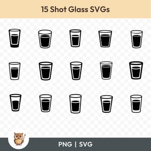 Shot Glass SVG Bundle, Shot Glass Clipart, 15 Shot Glass Cut Files for Cricut, PNG and SVG, Vector Image Cut Files, Printable