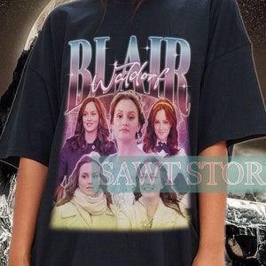 Limited BLAIR WALDORF Shirt, Blair Waldorf Fan Tees, Blair Waldorf Merch Gift, Blair Waldorf Homage T-Shirt, Blair Waldorf Retro 90s Sweater