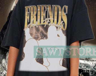 Friends And Family CUSTOM Shirt, Friends And Family Custom Tee, Memorial Tee, Insert Design, Personalized, Customized Shirt