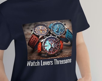 Watch Humor T-Shirt: Funny Gift for Watch Lovers